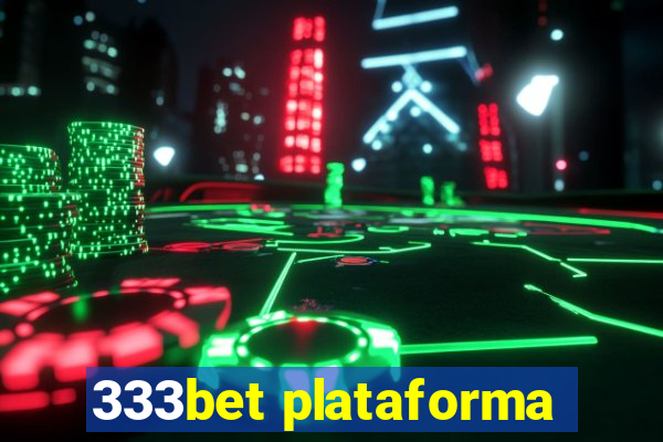 333bet plataforma